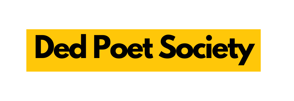 Ded Poet Society